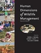 Fester Einband Human Dimensions of Wildlife Management von Daniel J. (Professor, Cornell University) Decker