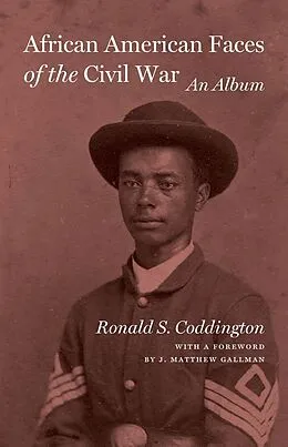 E-Book (epub) African American Faces of the Civil War von Ronald S. Coddington