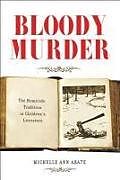 Fester Einband Bloody Murder: The Homicide Tradition in Children's Literature von Michelle Ann Abate