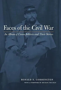 E-Book (epub) Faces of the Civil War von Ronald S. Coddington
