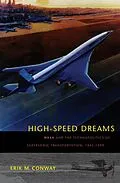 E-Book (epub) High-Speed Dreams von Erik M. Conway