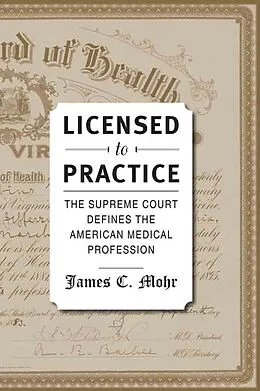 E-Book (epub) Licensed to Practice von James C. Mohr