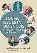 Couverture cartonnée Social Issues in Diagnosis de Annemarie (Victoria University of Wellingto Jutel
