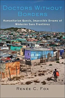 E-Book (epub) Doctors Without Borders von Renee C. Fox