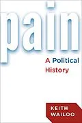 E-Book (epub) Pain von Keith Wailoo