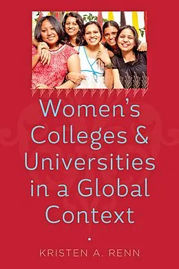 E-Book (epub) Women's Colleges and Universities in a Global Context von Kristen A. Renn