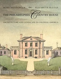 E-Book (epub) Philadelphia Country House von Mark E. Reinberger