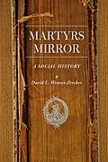E-Book (epub) Martyrs Mirror von David L. Weaver-Zercher