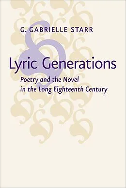 E-Book (epub) Lyric Generations von G. Gabrielle Starr
