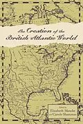 E-Book (epub) Creation of the British Atlantic World von 