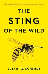 eBook (epub) Sting of the Wild de Justin O. Schmidt