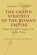 E-Book (epub) Grand Strategy of the Roman Empire von Edward N. Luttwak