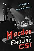 E-Book (epub) Murder and the Making of English CSI von Ian Burney