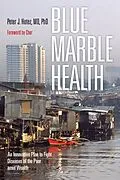 E-Book (epub) Blue Marble Health von Peter J. Hotez