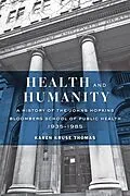 E-Book (epub) Health and Humanity von Karen Kruse Thomas