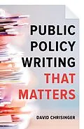 ePUB Public Policy Writing That Matters von David Chrisinger