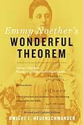 E-Book (epub) Emmy Noether's Wonderful Theorem von Dwight E. Neuenschwander