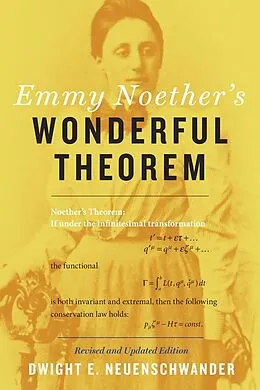 E-Book (epub) Emmy Noether's Wonderful Theorem von Dwight E. Neuenschwander