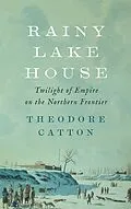 E-Book (epub) Rainy Lake House von Theodore Catton