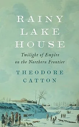 E-Book (epub) Rainy Lake House von Theodore Catton