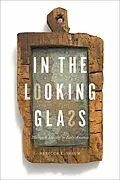 E-Book (epub) In the Looking Glass von Rebecca K. Shrum