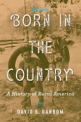 E-Book (epub) Born in the Country von David B. Danbom