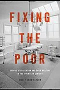 E-Book (epub) Fixing the Poor von Molly Ladd-Taylor