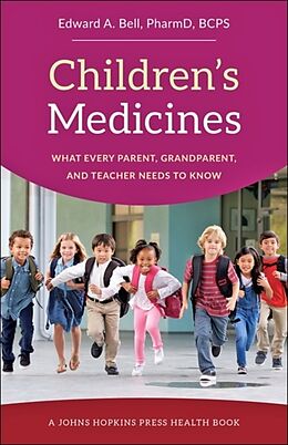 Fester Einband Children's Medicines von Edward A. (Professor of Pharmacy Practice, Drake University) Bel