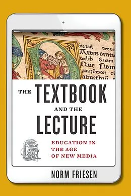E-Book (epub) Textbook and the Lecture von Norm Friesen