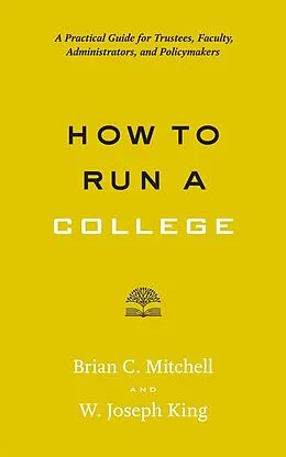 E-Book (epub) How to Run a College von Brian C. Mitchell