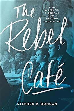 Fester Einband The Rebel Cafe von Stephen R. (Bronx Community College--City University of New York