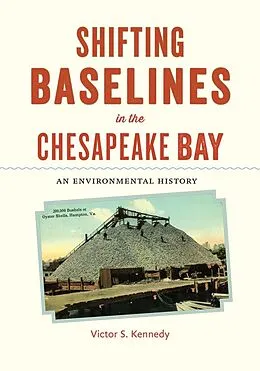 ePUB Shifting Baselines in the Chesapeake Bay von Victor S. Kennedy
