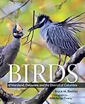 E-Book (epub) Birds of Maryland, Delaware, and the District of Columbia von Bruce M. Beehler