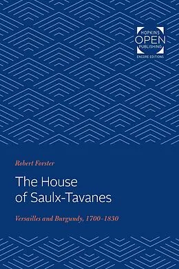E-Book (epub) House of Saulx-Tavanes von Robert Forster