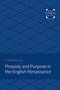 E-Book (epub) Prosody and Purpose in the English Renaissance von Jr. O. B. Hardison
