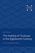 E-Book (epub) Nobility of Toulouse in the Eighteenth Century von Robert Forster