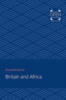 E-Book (epub) Britain and Africa von Kenneth Kirkwood