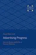 E-Book (epub) Advertising Progress von Pamela Walker Laird