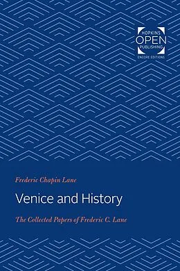 E-Book (epub) Venice and History von Frederic Chapin Lane