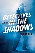 E-Book (epub) Detectives in the Shadows von Susanna Lee