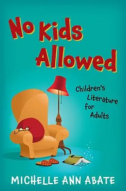 E-Book (epub) No Kids Allowed von Michelle Ann Abate