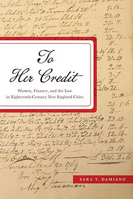 E-Book (epub) To Her Credit von Sara T. Damiano