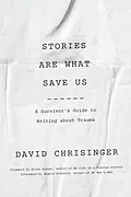 E-Book (epub) Stories Are What Save Us von David Chrisinger