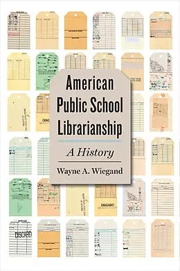 E-Book (epub) American Public School Librarianship von Wayne A. Wiegand