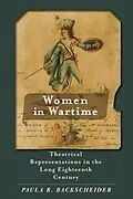 E-Book (epub) Women in Wartime von Paula R. Backscheider