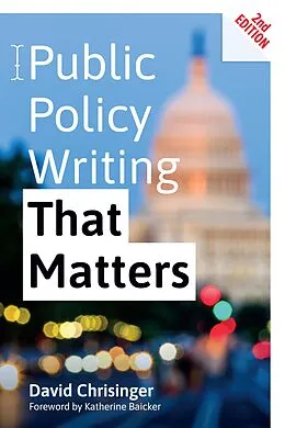 E-Book (epub) Public Policy Writing That Matters von David Chrisinger