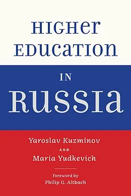 E-Book (epub) Higher Education in Russia von Yaroslav Kuzminov