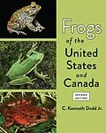 E-Book (epub) Frogs of the United States and Canada von C. Kenneth Dodd Jr.