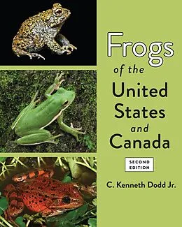 E-Book (epub) Frogs of the United States and Canada von C. Kenneth Dodd Jr.