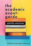 E-Book (epub) Academic Avant-Garde von Kimberly Quiogue Andrews
